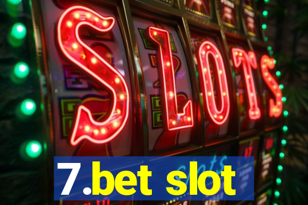 7.bet slot