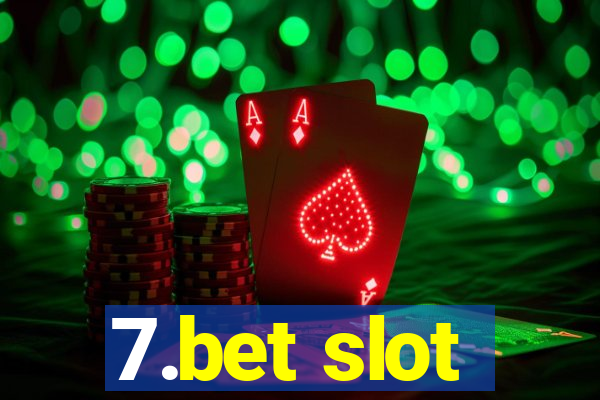 7.bet slot