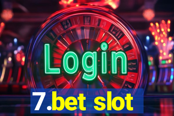 7.bet slot