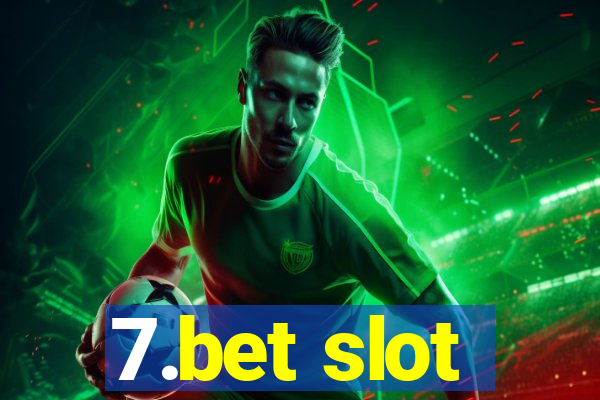 7.bet slot