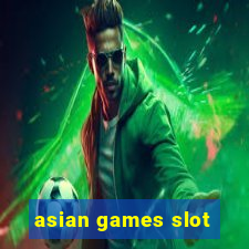 asian games slot