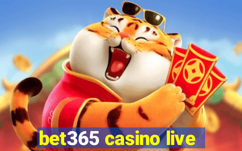 bet365 casino live