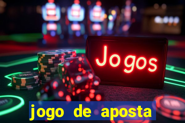 jogo de aposta para ganhar dinheiro