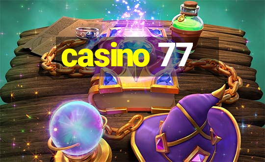 casino 77