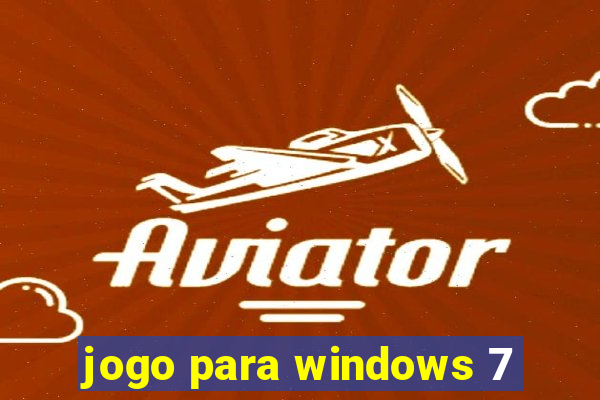 jogo para windows 7