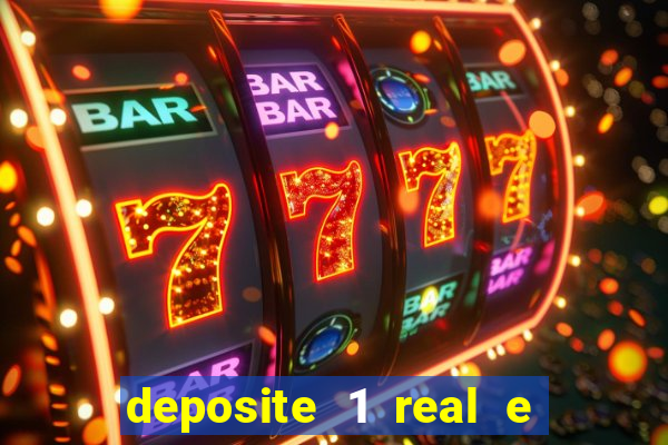 deposite 1 real e ganhe 20