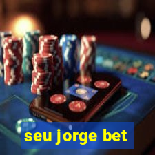 seu jorge bet