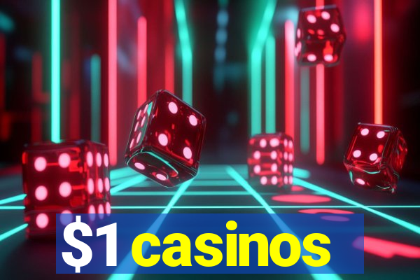 $1 casinos