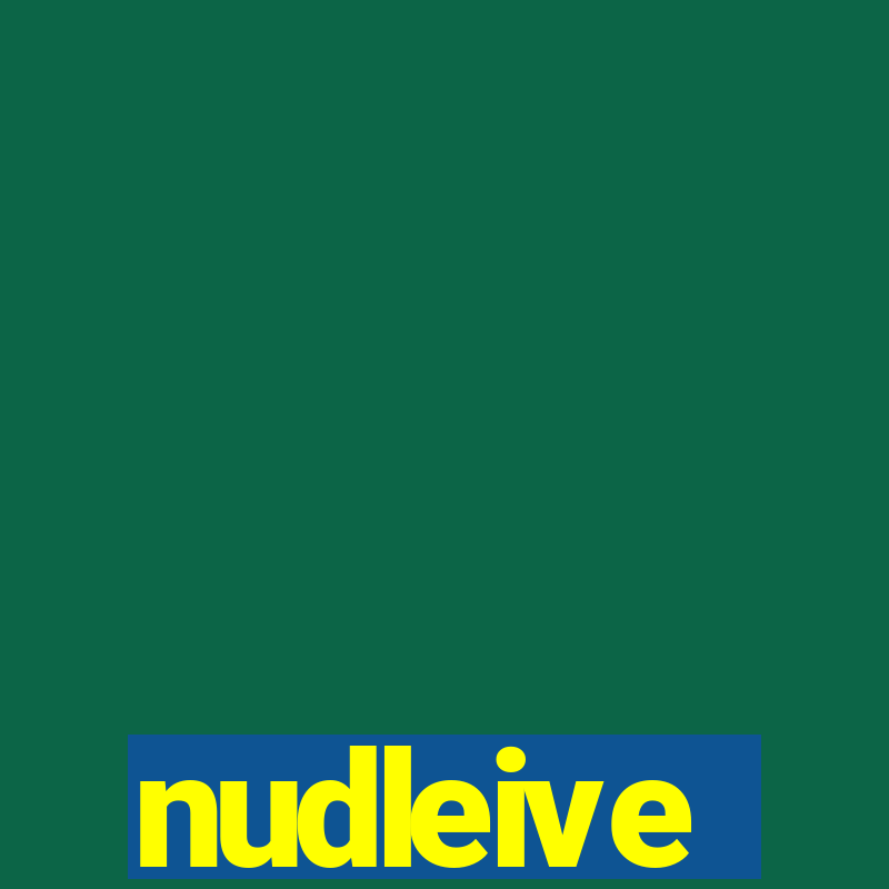 nudleive