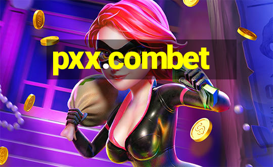 pxx.combet