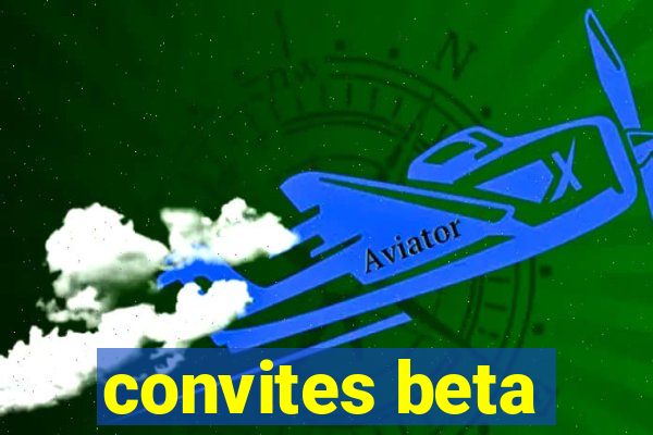 convites beta