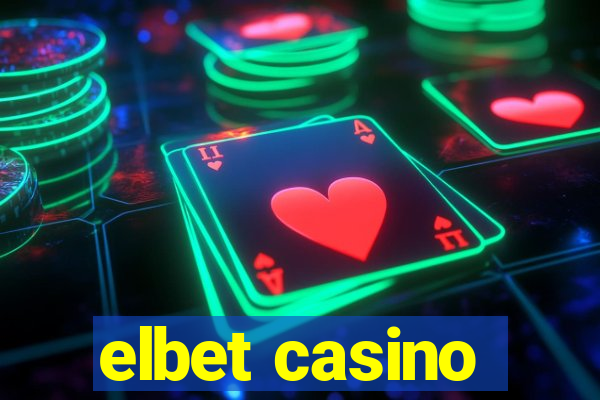 elbet casino