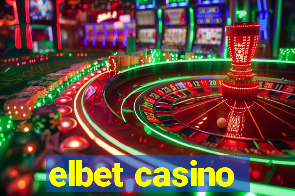 elbet casino