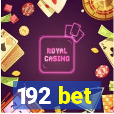 192 bet