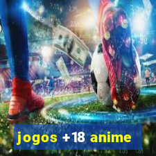 jogos +18 anime