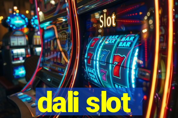 dali slot