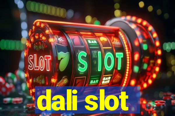 dali slot