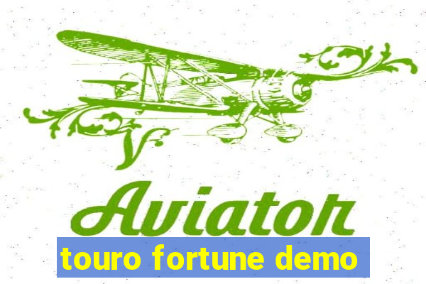 touro fortune demo