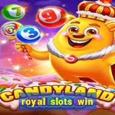 royal slots win real money 777