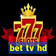 bet tv hd