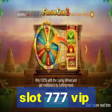 slot 777 vip