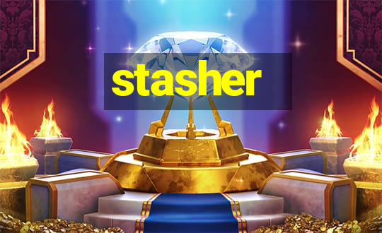 stasher