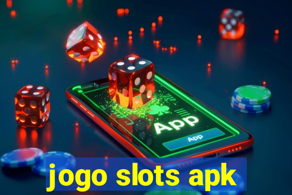 jogo slots apk