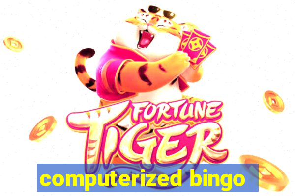 computerized bingo