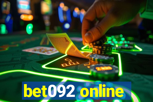 bet092 online