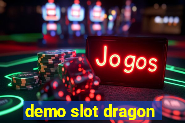 demo slot dragon