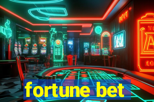 fortune bet