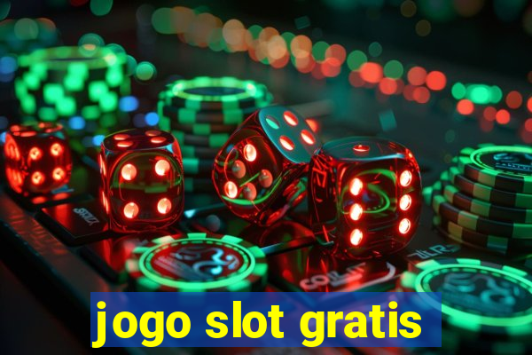 jogo slot gratis