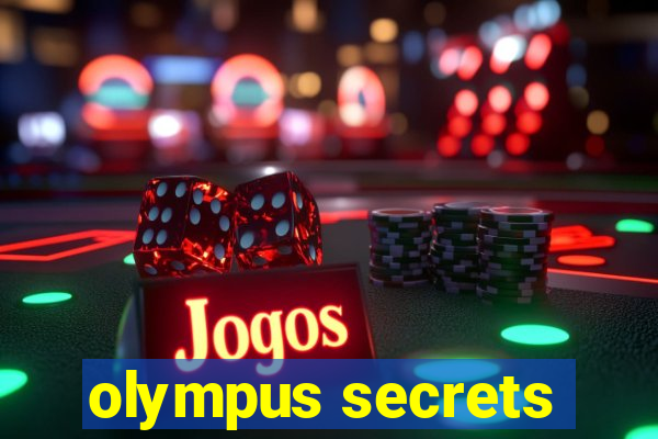 olympus secrets