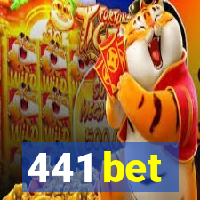 441 bet