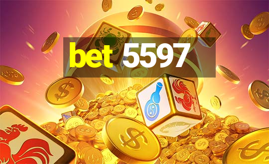 bet 5597