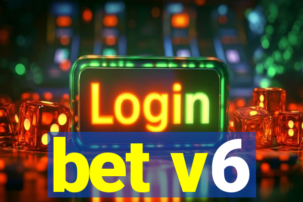 bet v6