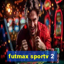 futmax sportv 2