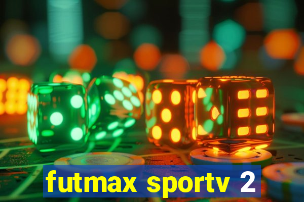 futmax sportv 2