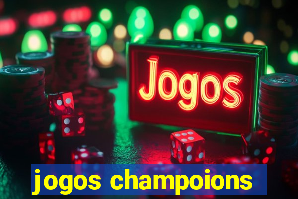 jogos champoions