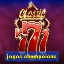 jogos champoions