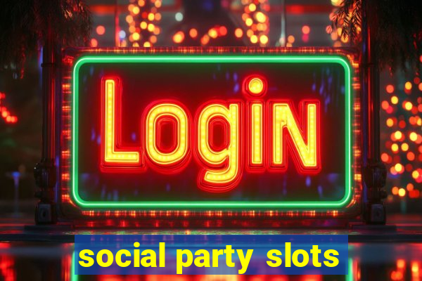 social party slots