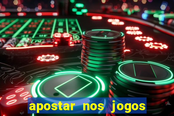 apostar nos jogos de hoje