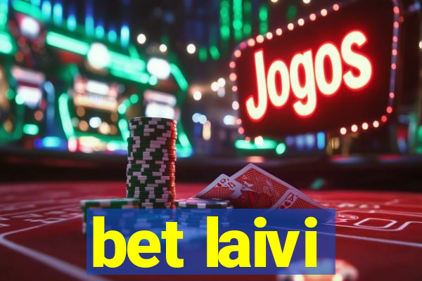 bet laivi