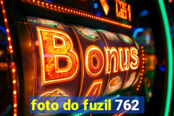 foto do fuzil 762