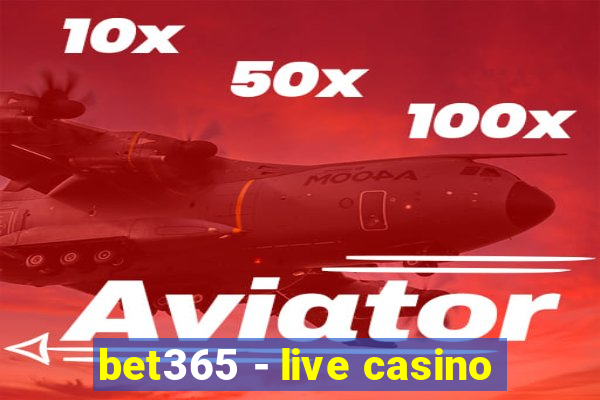 bet365 - live casino