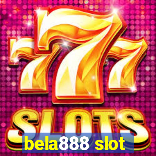 bela888 slot