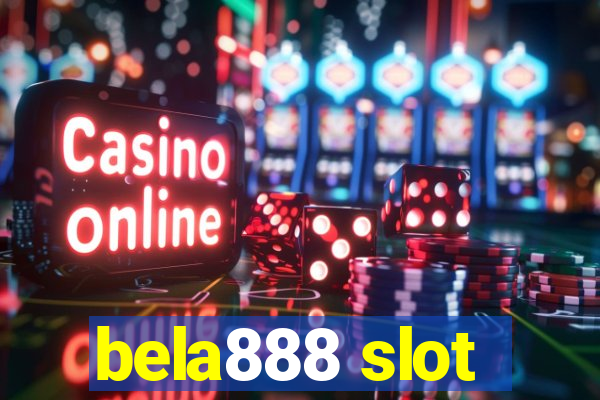 bela888 slot