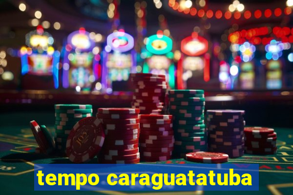 tempo caraguatatuba