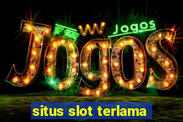 situs slot terlama