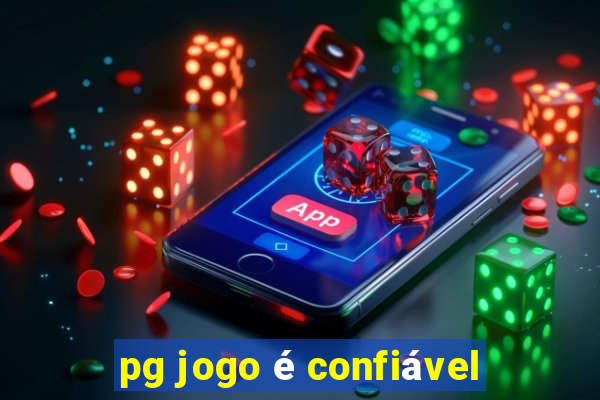 pg jogo é confiável